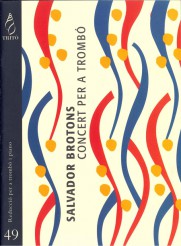 BROTONS S. - CONCIERTO TROMBON OP.70